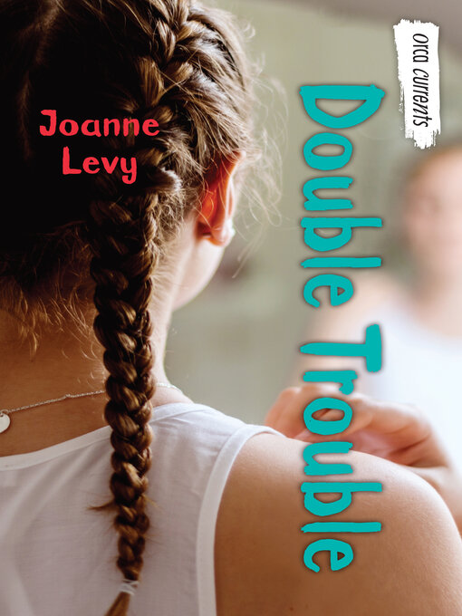 Title details for Double Trouble by Joanne Levy - Available
